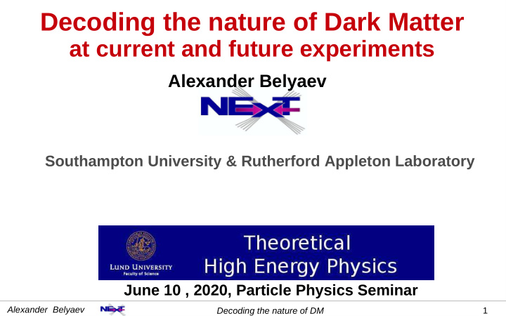decoding the nature of dark matter