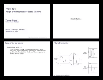 EECS 373  Design of Microprocessor-Based Systems  Minute Quiz...  Thomas Schmid  University of