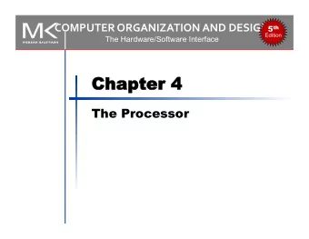 Chapt  hapter  er 4  4  The Processor  4.1 Introduction  Introduction  CPU performance factors