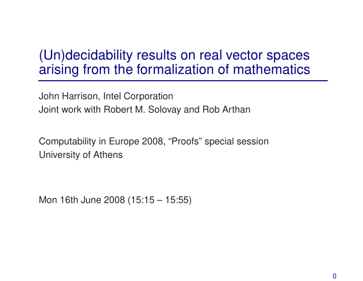 un decidability results on real vector spaces arising