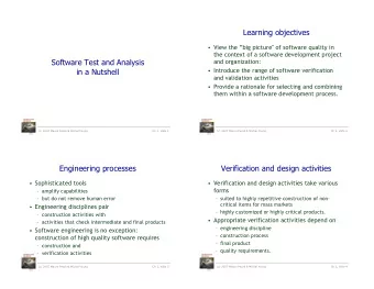 Learning objectives   View the big picture'' of software quality in  the context of a