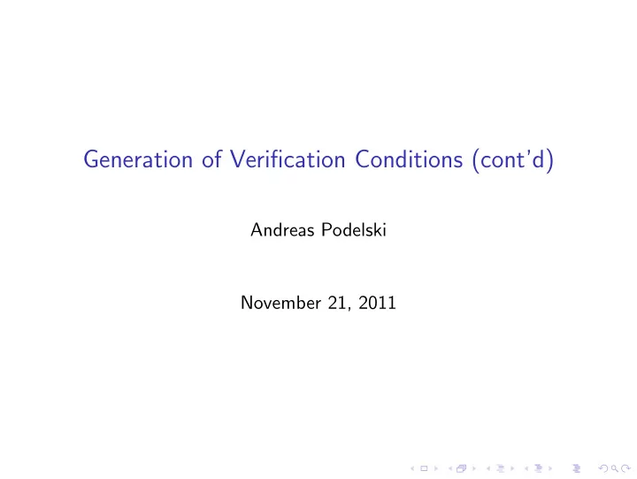 generation of verification conditions cont d