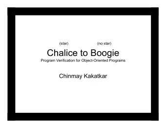 Chalice to Boogie  Program Verification for ObjectOriented Programs  Chinmay Kakatkar