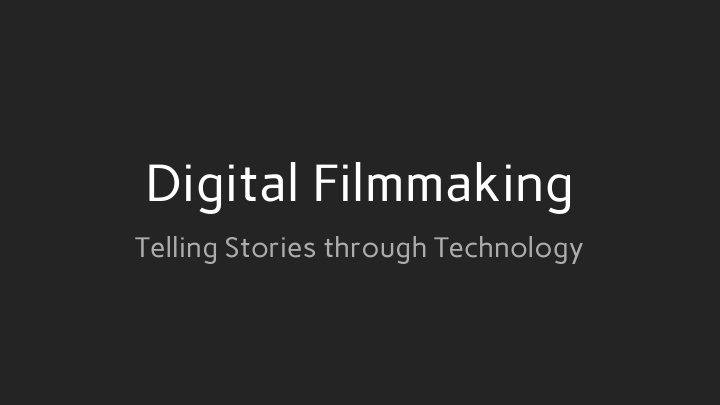 digital filmmaking