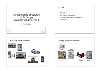Introduction to structured    Test, diagnosis, and verification  VLSI design  Cost, defects,
