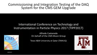 Commissioning and Integration Testing of the DAQ  System for the CMS GEM Upgrade  International