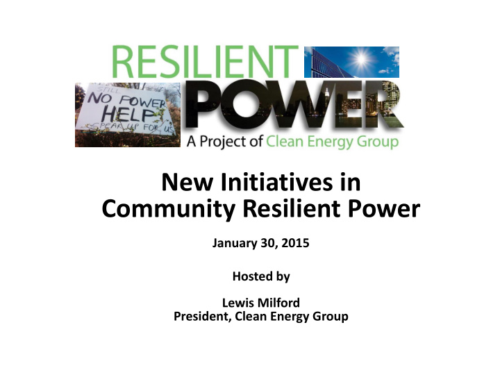 new initiatives in community resilient power
