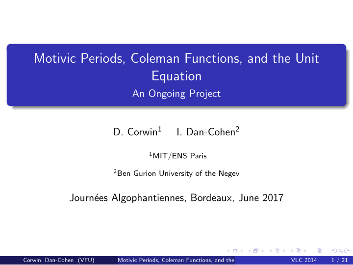 motivic periods coleman functions and the unit equation