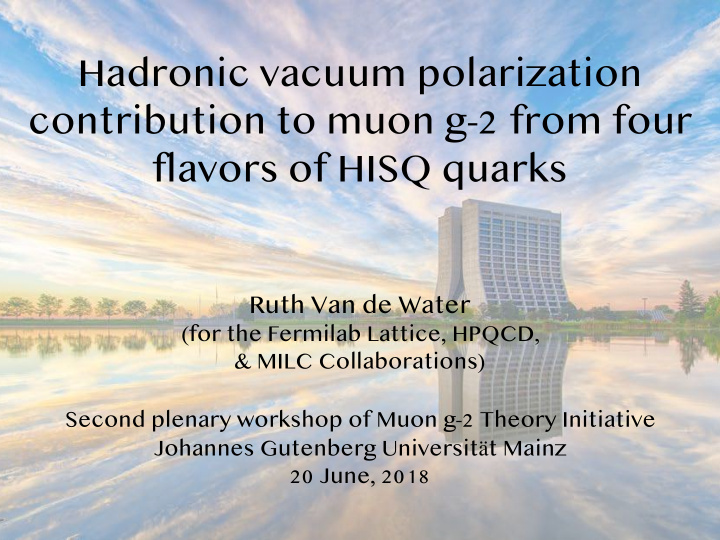 hadronic vacuum polarization contribution to muon g 2