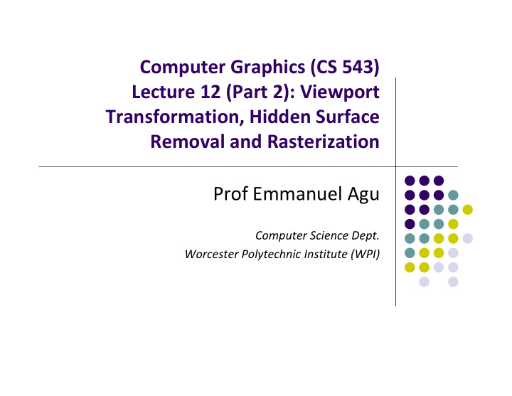 computer graphics cs 543 lecture 12 part 2 viewport