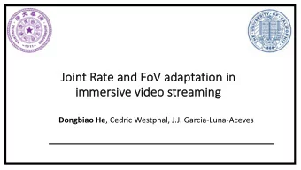 Joint Ra  Rate and FoV adaptation in  immer  immersiv  sive  e video  ideo str  treaming  eaming