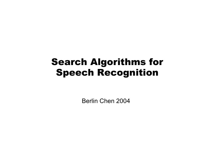 search algorithms for speech recognition
