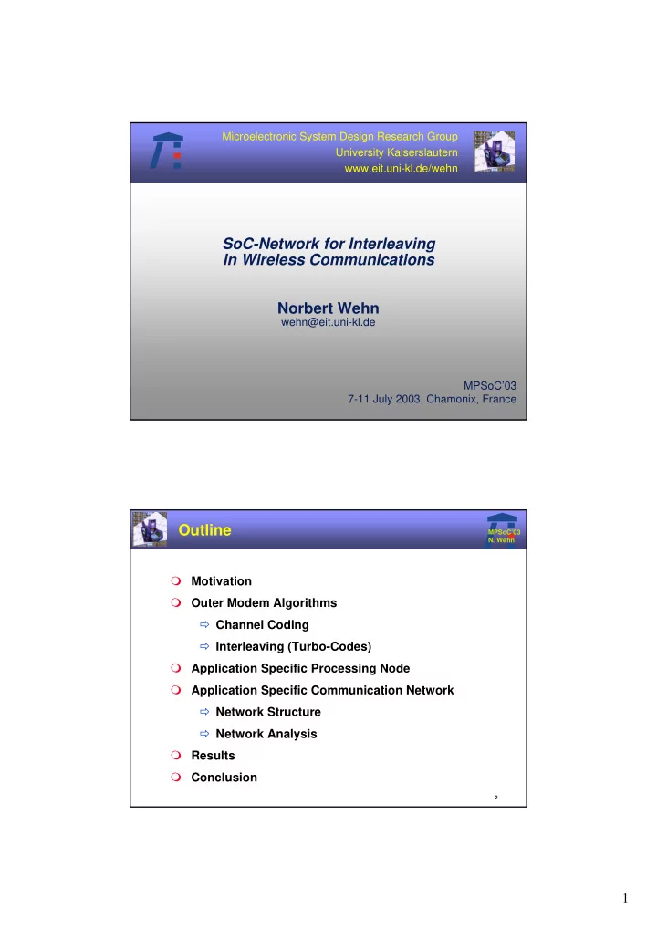 soc network for interleaving in wireless communications