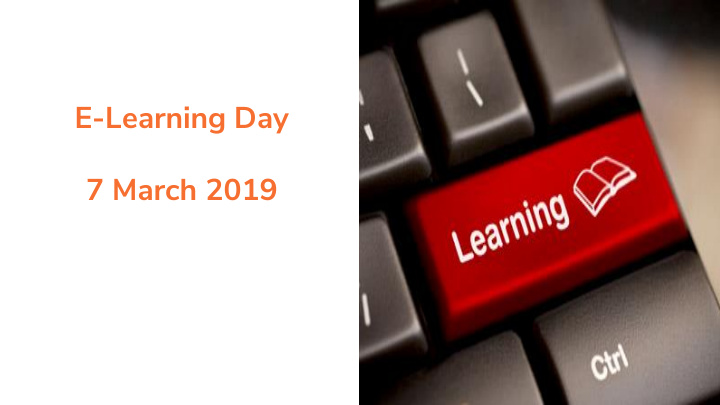 e learning day 7 march 2019