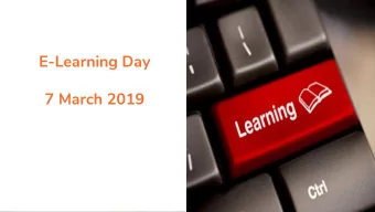 E-Learning Day  7 March 2019  To promote self-directed  Objectives  learning using ICT  To ensure