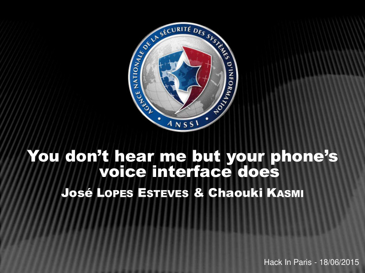 you don t hear me but your phone s voice interface does