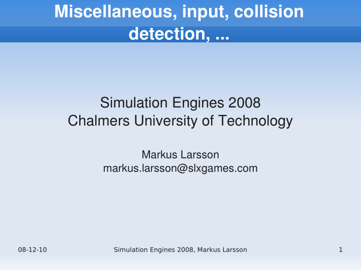 miscellaneous input collision detection