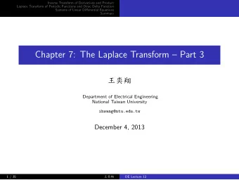 Chapter 7: The Laplace Transform  Part 3  Department of Electrical Engineering  National Taiwan