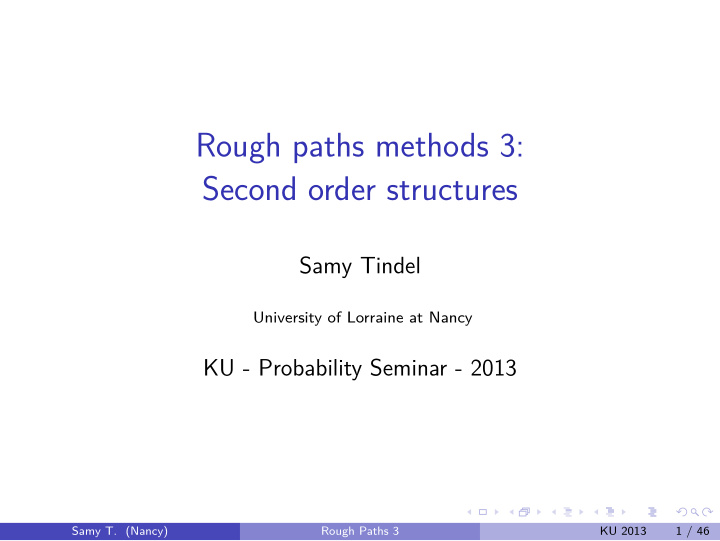 rough paths methods 3 second order structures