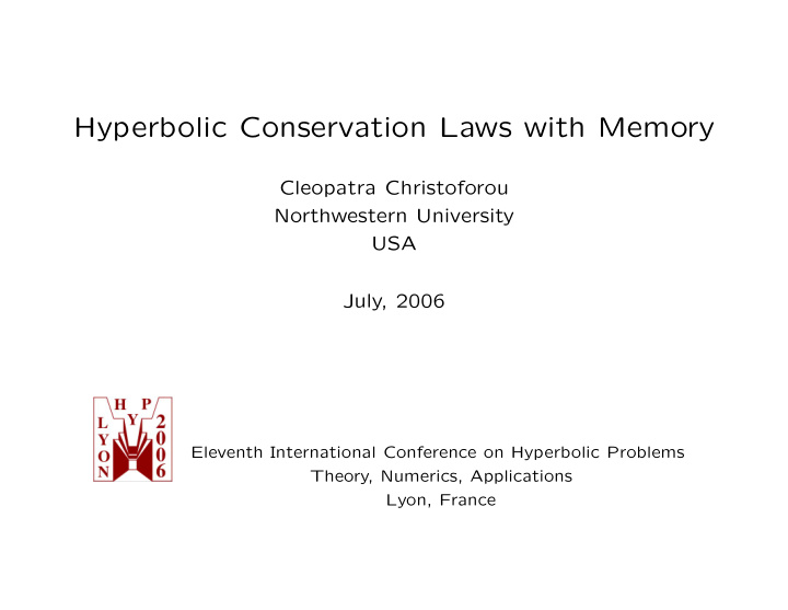 hyperbolic conservation laws with memory