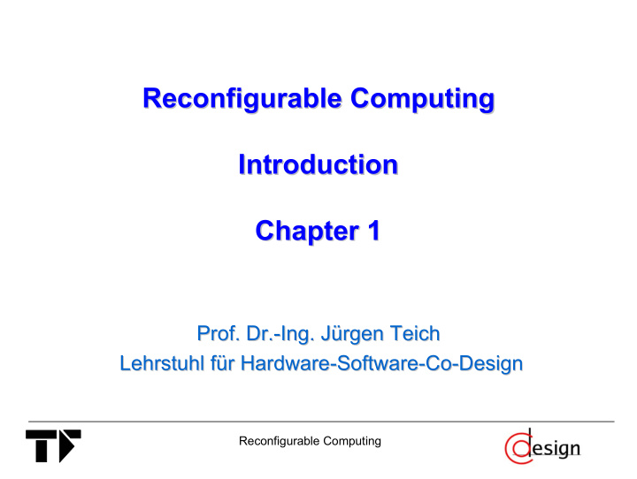 reconfigurable computing reconfigurable computing