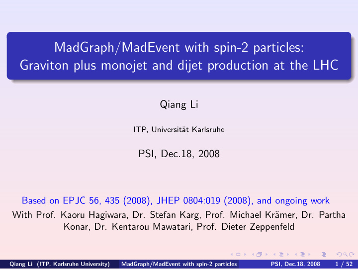 madgraph madevent with spin 2 particles graviton plus