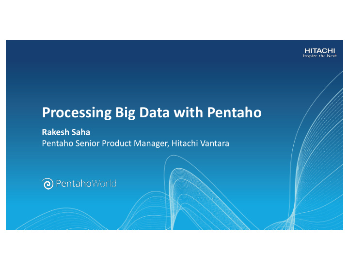 processing big data with pentaho