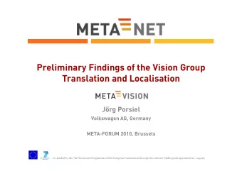 Preliminary Findings of the Vision Group  Translation and Localisation  Jrg Porsiel  Volkswagen