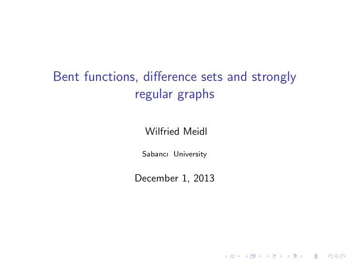 bent functions difference sets and strongly regular graphs