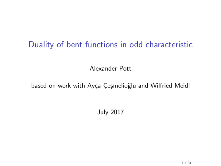 duality of bent functions in odd characteristic