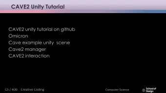 CAVE2 Unity Tutorial  CAVE2 unity tutorial on github  Omicron  Cave example unity  scene  Cave2
