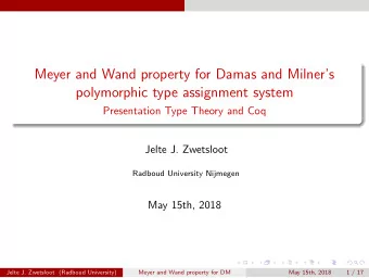 Meyer and Wand property for Damas and Milners  polymorphic type assignment system  Presentation