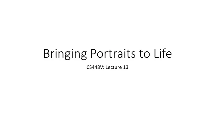 bringing portraits to life