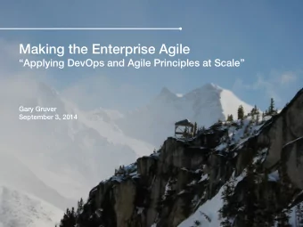 Making the Enterprise Agile  Applying DevOps and Agile Principles at Scale