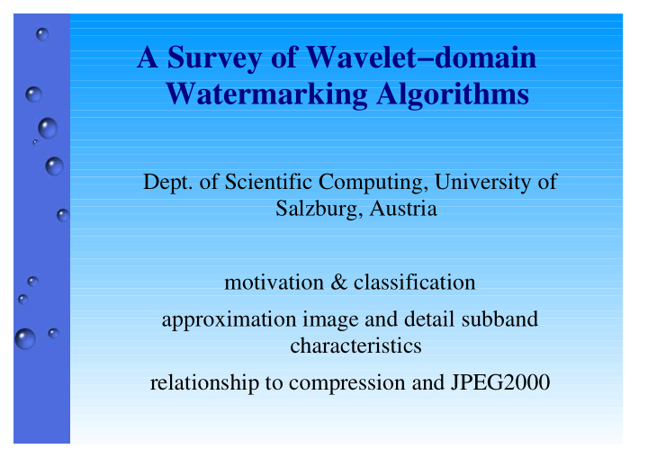 a survey of wavelet domain watermarking algorithms