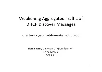 Weakening Aggregated Traffic of Weakening Aggregated Traffic of DHCP Discover Messages draft