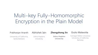 Encryption in the Plain Model  Giulio Malavolta  Abhishek Jain  Zhengzhong Jin  Prabhanjan Ananth