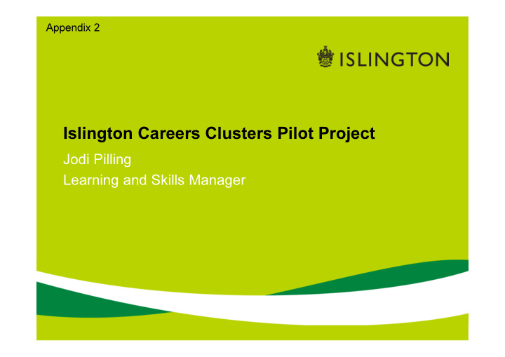 islington careers clusters pilot project