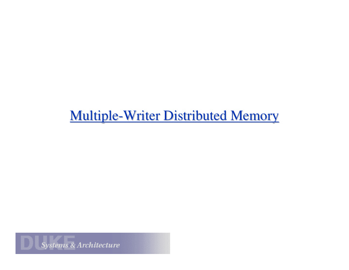 multiple writer distributed memory writer distributed
