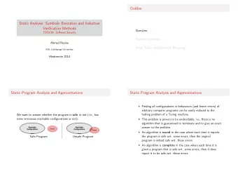 Outline  Static Analysis: Symbolic Execution and Inductive  Verification Methods  Overview  TDDC90: