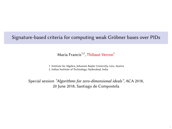 signature based criteria for computing weak gr bner bases
