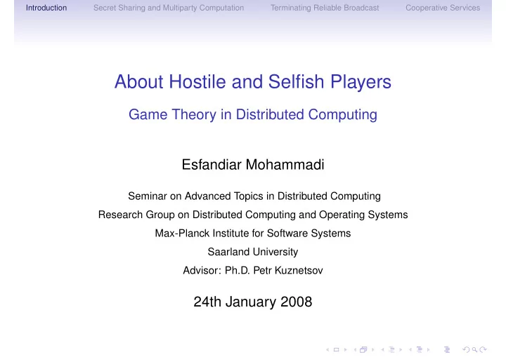 about hostile and selfish players
