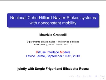 Nonlocal Cahn-Hilliard-Navier-Stokes systems  with nonconstant mobility  Maurizio Grasselli
