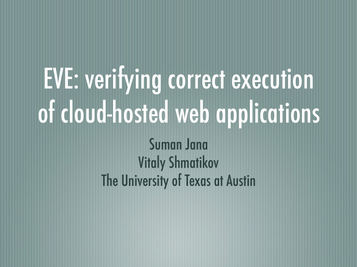 eve verifying correct execution of cloud hosted web