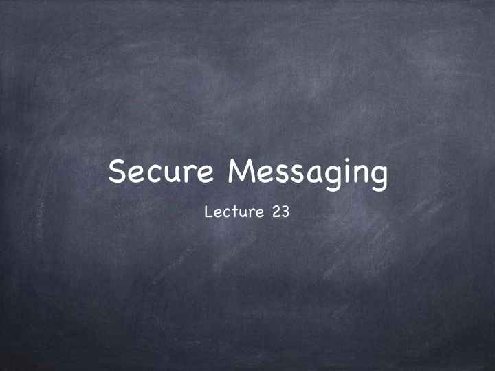secure messaging