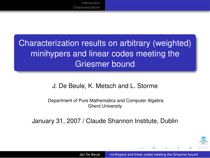 characterization results on arbitrary weighted minihypers