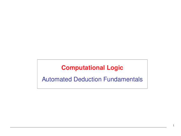 computational logic automated deduction fundamentals