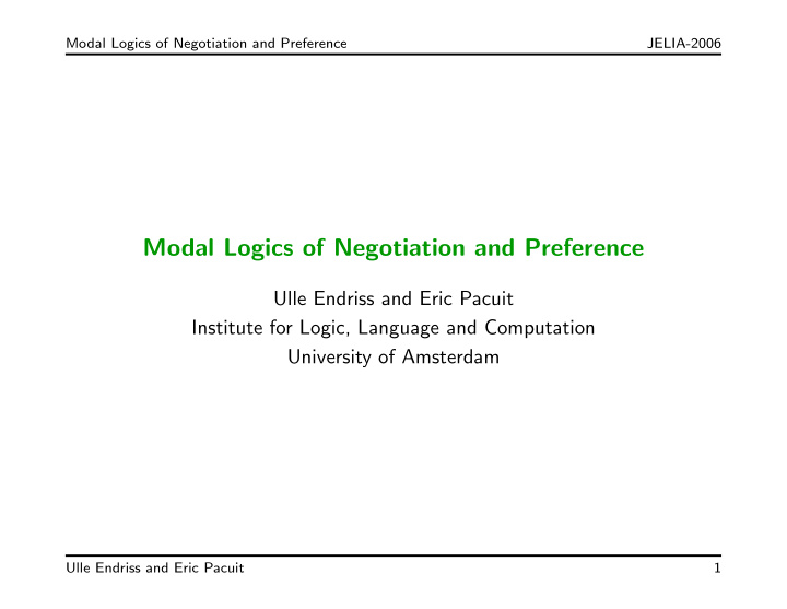 modal logics of negotiation and preference