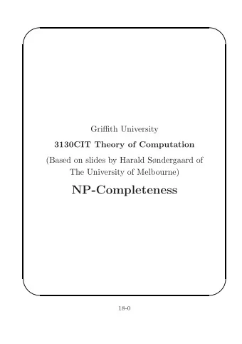 NP-Completeness      18-0      Some Problems in NP  Consider again the Hamiltonian path