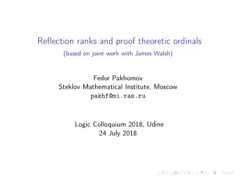 Reflection ranks and proof theoretic ordinals  (based on joint work with James Walsh)  Fedor